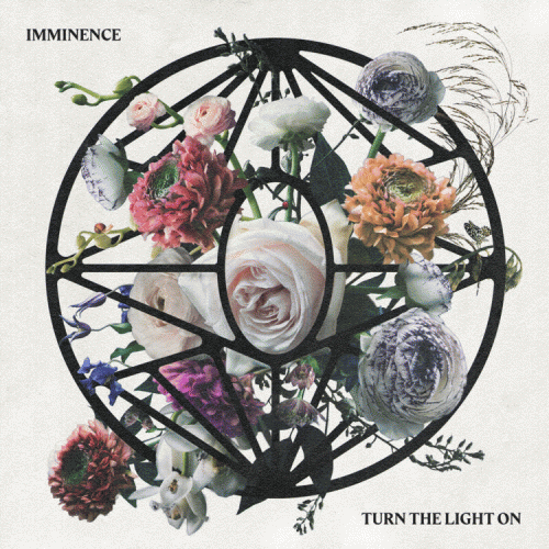 Imminence (SWE) : Turn the Light On